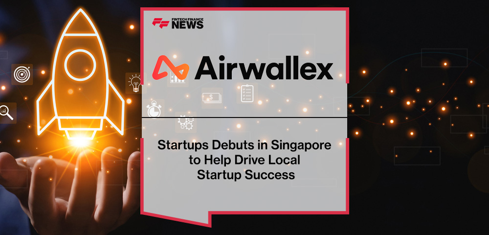 Airwallex for Singaporean Entrepreneurs： A Local Perspective