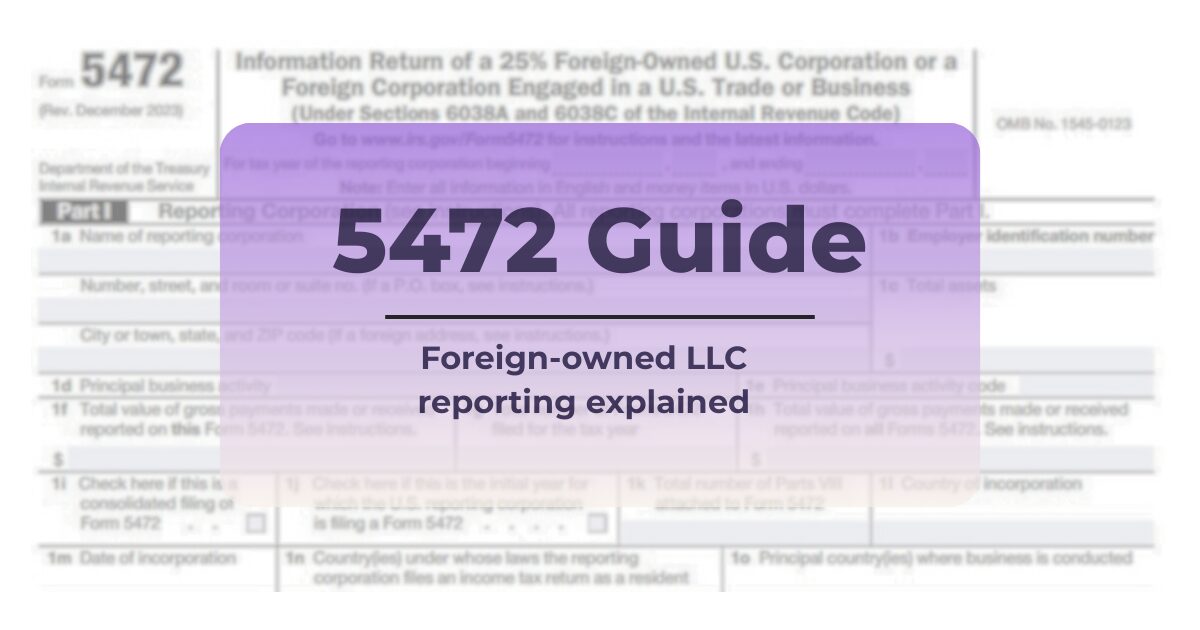 US LLCs for Non-Residents： The Form 5472 Penalty Trap