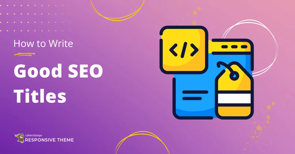 How to Write SEO-Friendly Titles That Actually Get Clicks: What I've Learned After 5 Years of Trial and Error