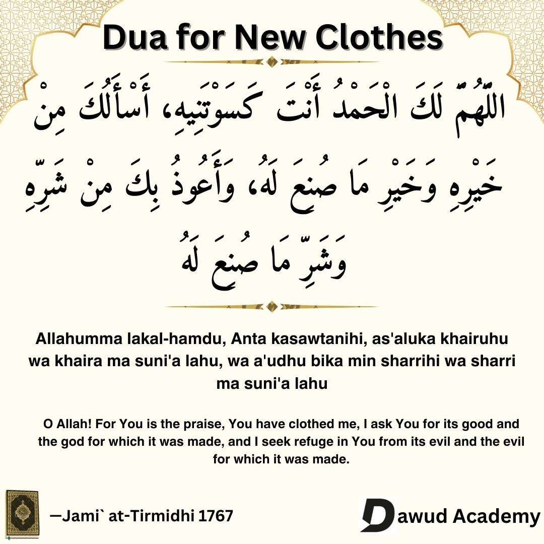 Dua for Wearing New Clothes: Complete Guide & Translation