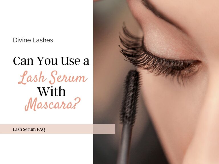 Can You Put On Lash Serum Before Mascara? Experts Answer!