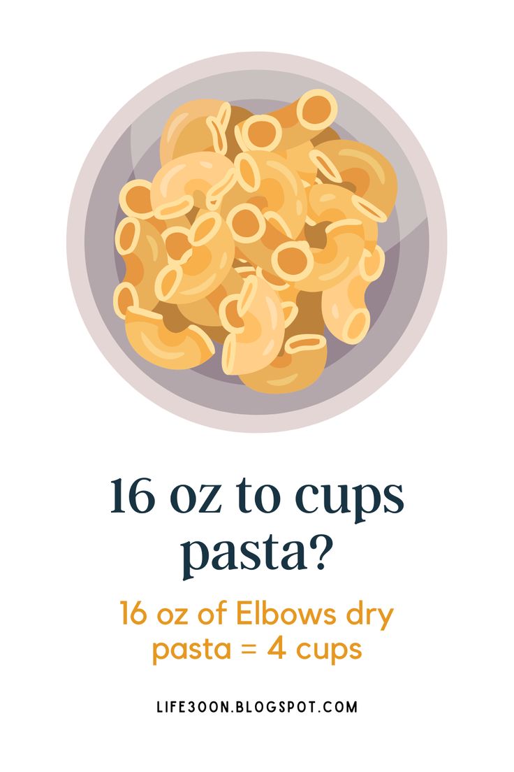 16 oz of Macaroni is How Many Cups? Pasta Conversion Tips