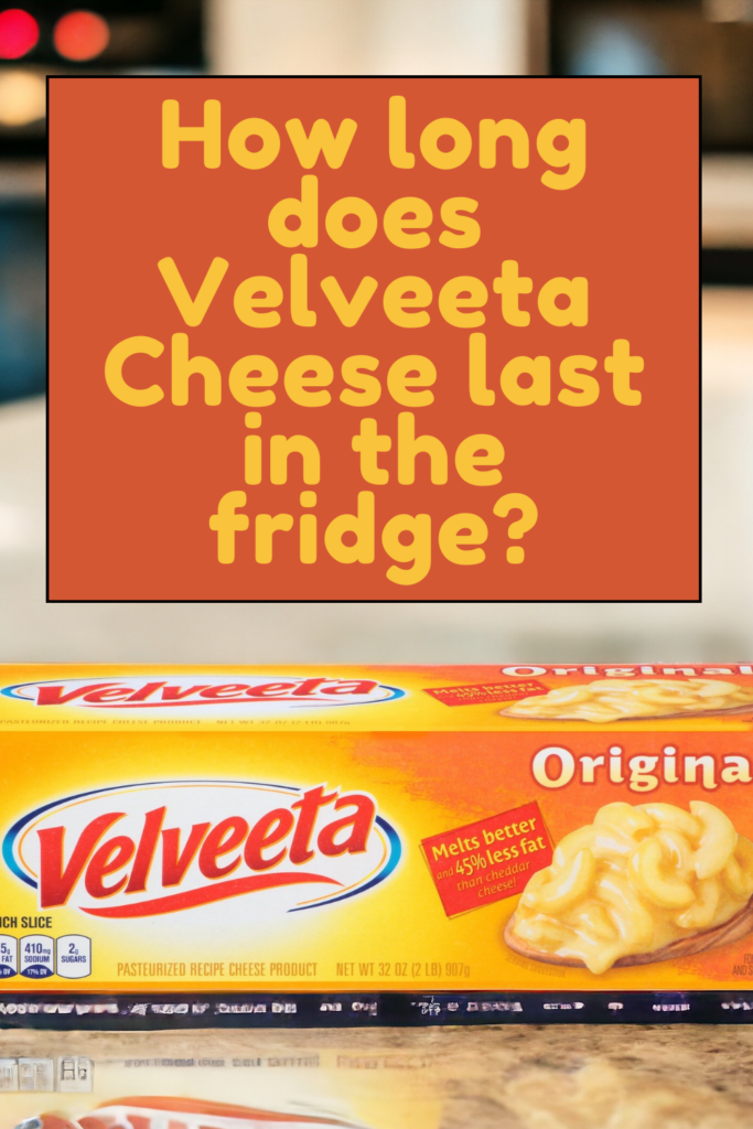 How Long Is Velveeta Good for Unopened? Shelf Life & Storage Tips