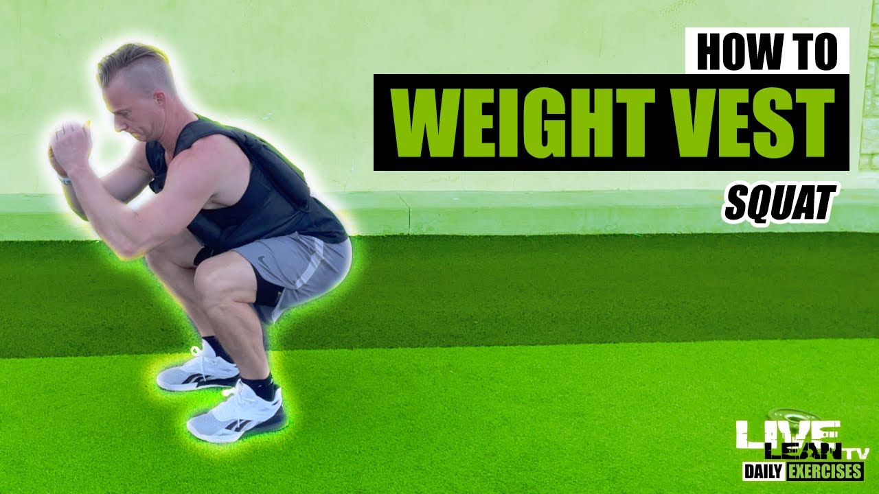 Weighted Vest Squats: Boost Strength & Build Muscle Fast