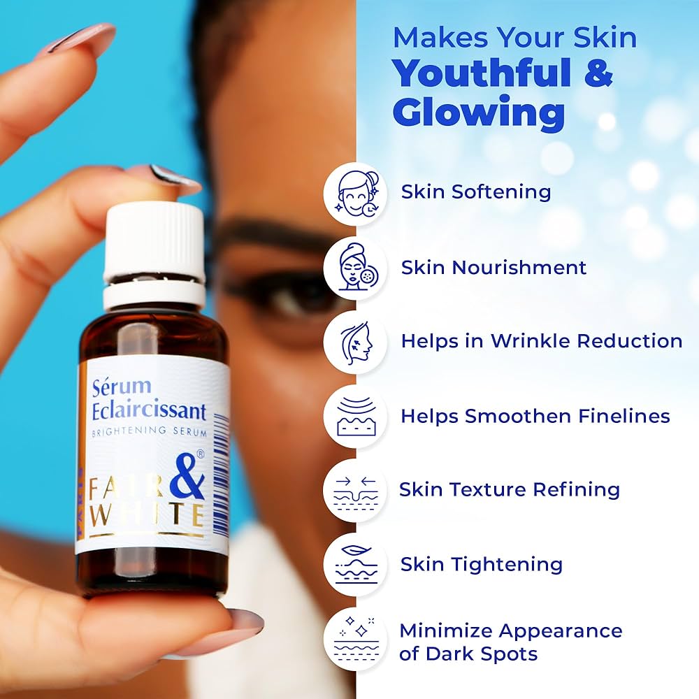 Fair & White Serum Benefits: Skin Brightening & Hydrating Effects