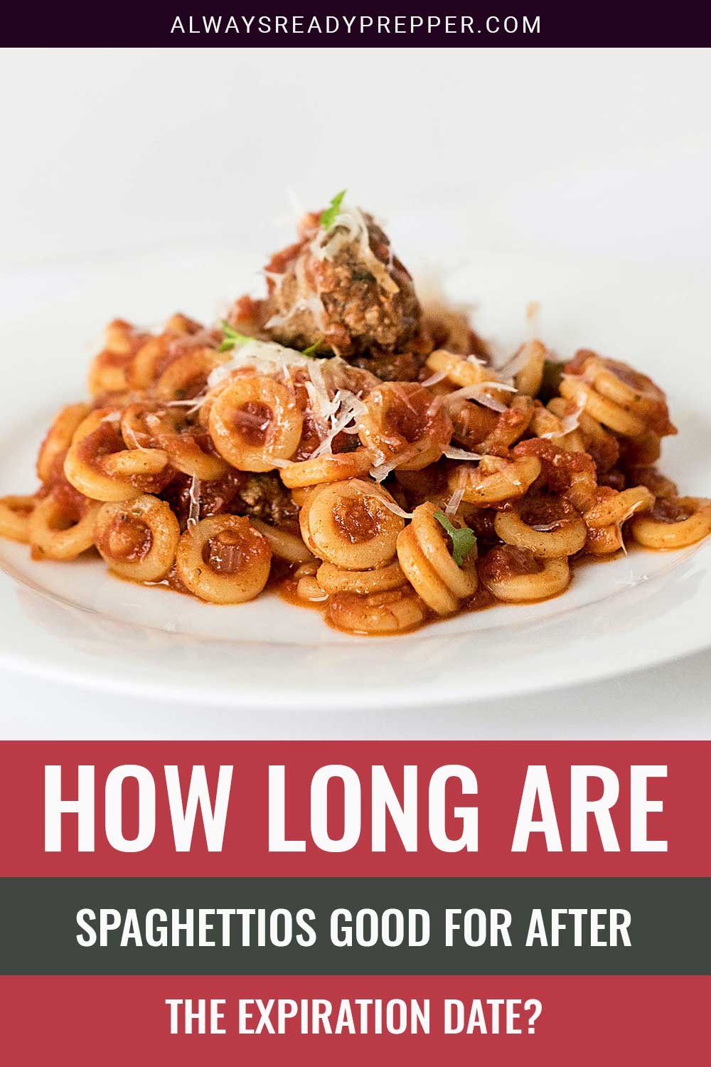 How Long Are Spaghettios Good After Expiration? Canned Food Safety Tips & Shelf Life