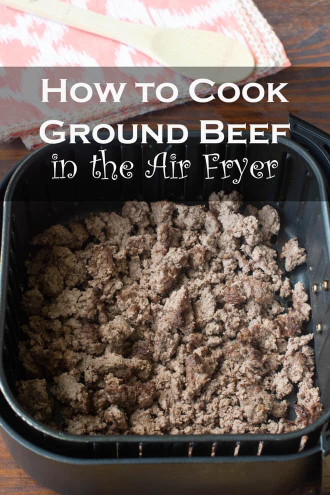 Can You Make Ground Beef in the Air Fryer? Easy Guide!