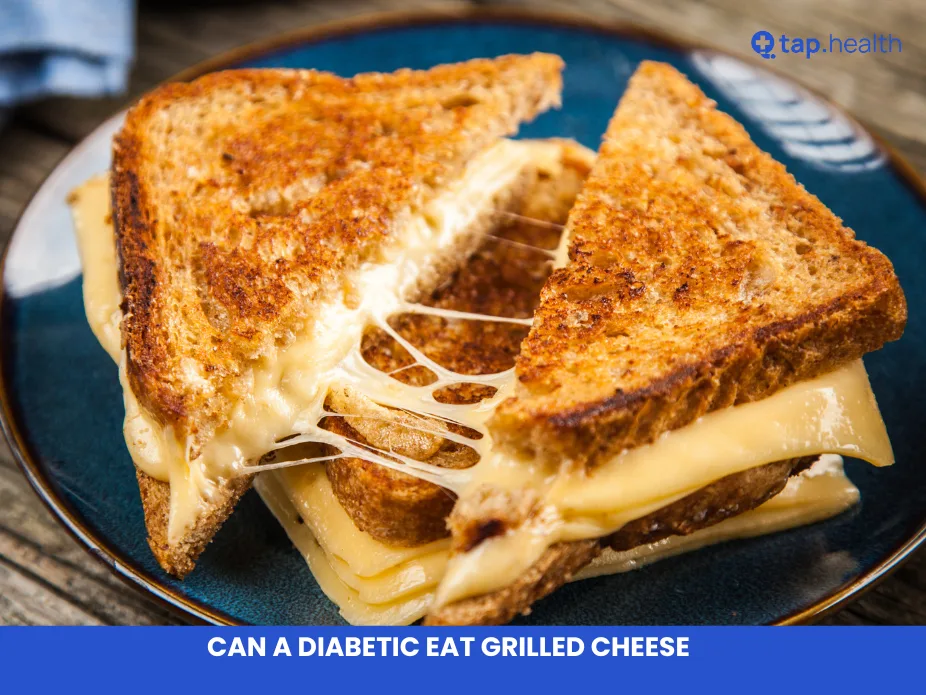 Can Diabetics Eat Grilled Cheese Sandwiches? Healthy Bread & Cheese Tips