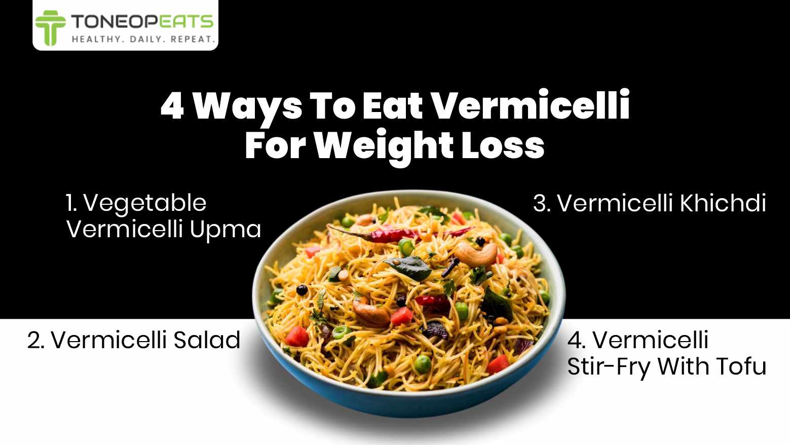 Can I Eat Vermicelli During Weight Loss? What You Should Know
