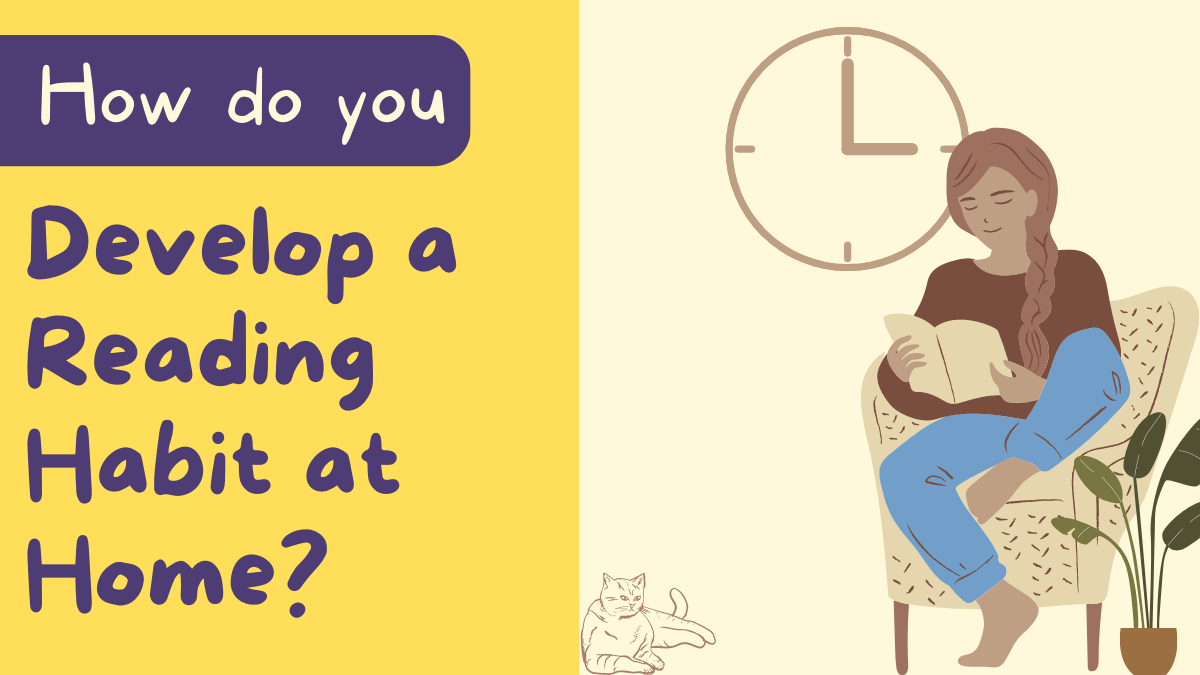 How to Cultivate a Reading Habit and Make It Last