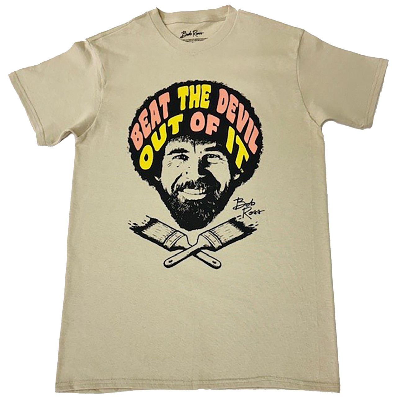 Beat The Devil Out Of It Bob Ross Shirt - Iconic Quote!